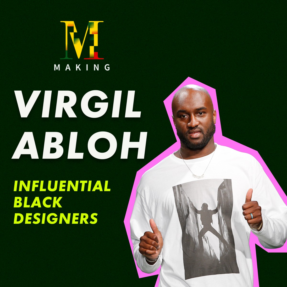 28 Black Fashion Forces: Virgil Abloh, News