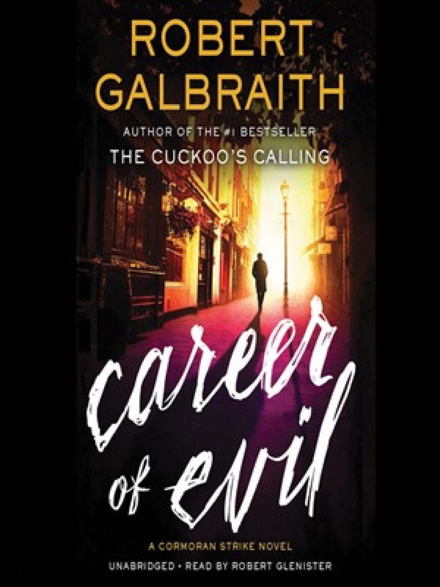 Гэлбрейт чернильно черное сердце аудиокнига слушать. Career of Evil Robert Galbraith. The Cuckoo's calling Robert Galbraith. Robin Ellacott and Cormoran Strike Romance.