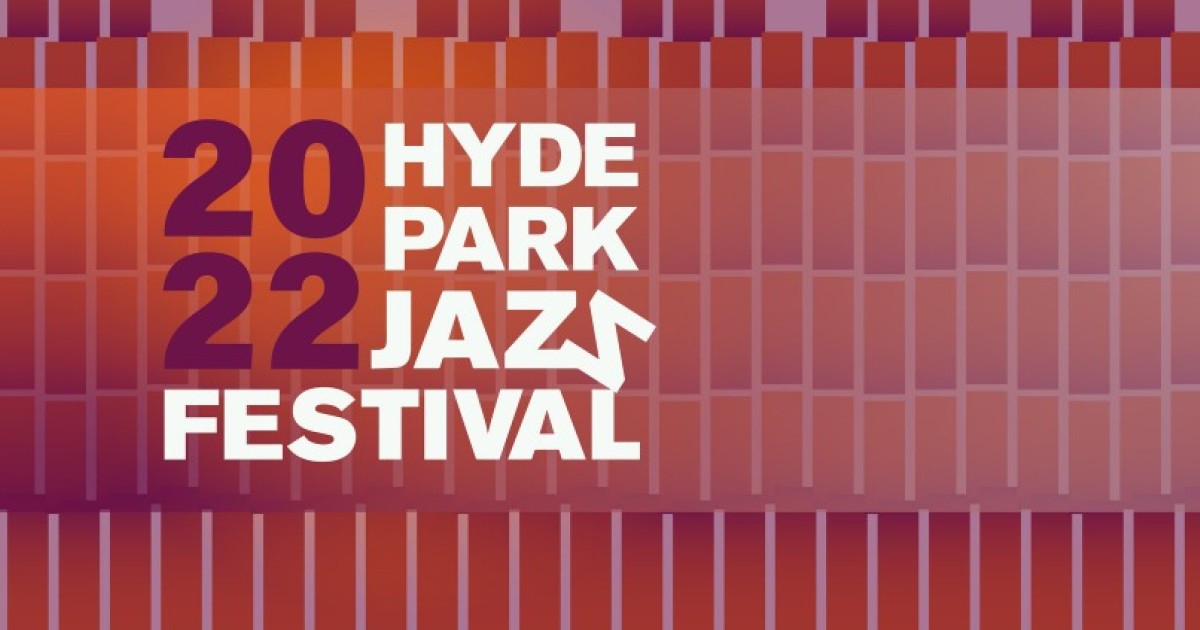 Hyde Park Jazz Festival 2022 WBEZ Chicago